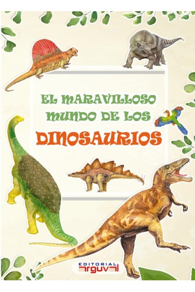 MARAVILLOSO MUNDO DE LOS DINOSAURIOS,EL