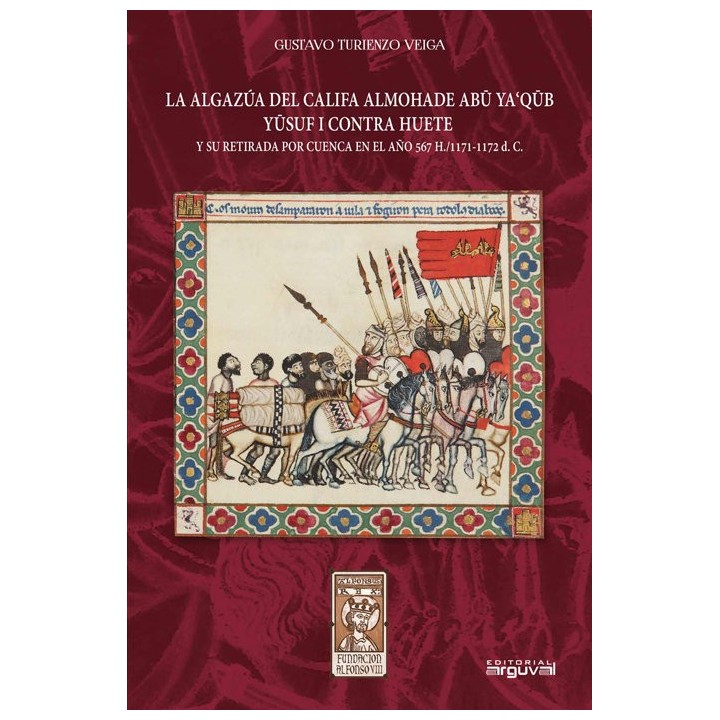 LA ALGAZUA DEL CALIFA ALMOHADE ABU YAQB
