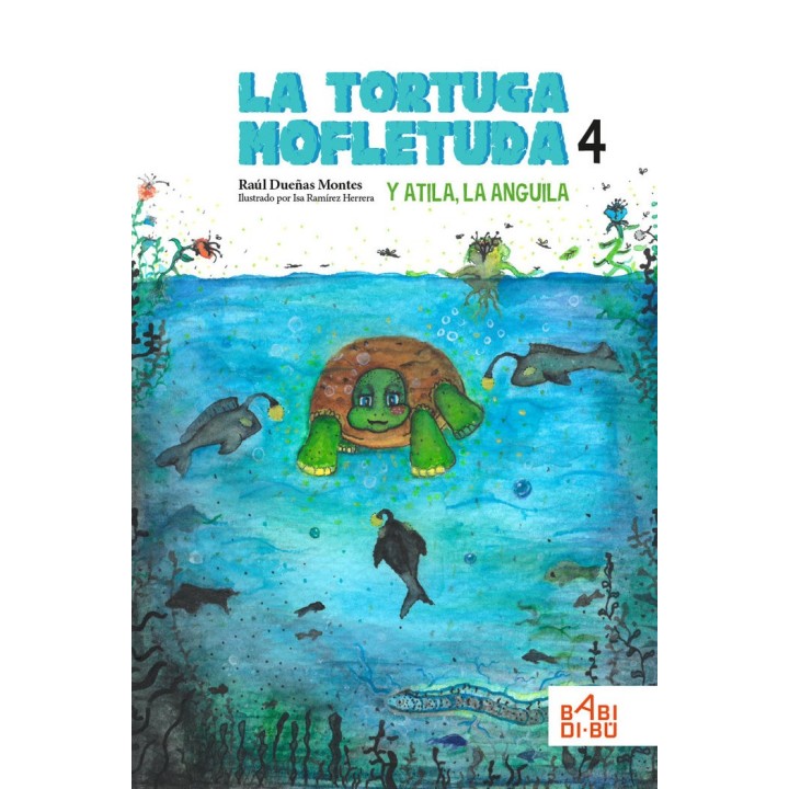 TORTUGA MOFLETUDA Y ATILA LA ANGUILA,LA
