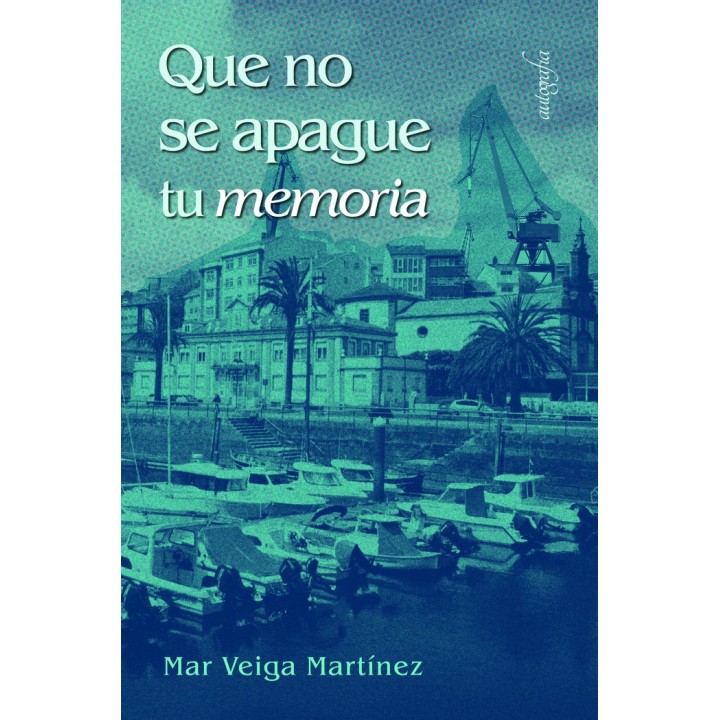 QUE NO SE APAGUE TU MEMORIA