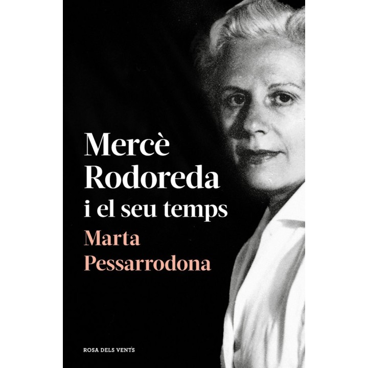 MERCE RODOREDA I EL SEU TEMPS AMB PROLEG NOU