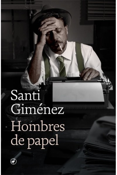 HOMBRES DE PAPEL
