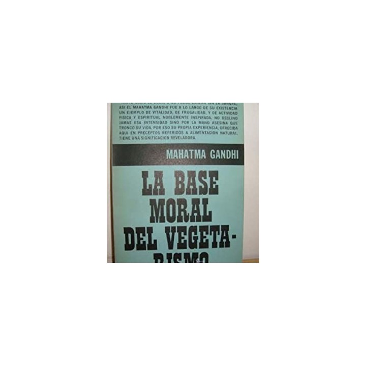 LA BASE MORAL DEL VEGETARISMO