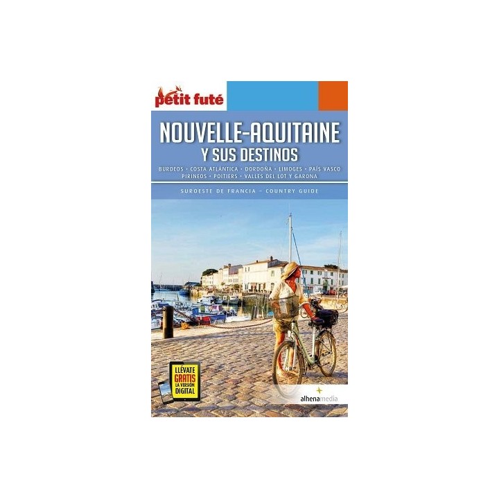 NOUVELLE AQUITAINE Y SUS DESTINOS