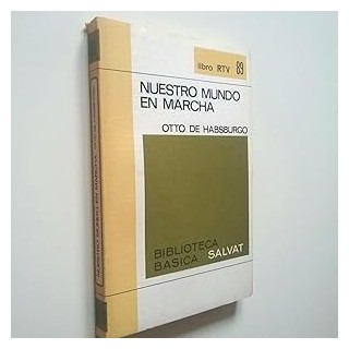 Nuestro mundo en marcha