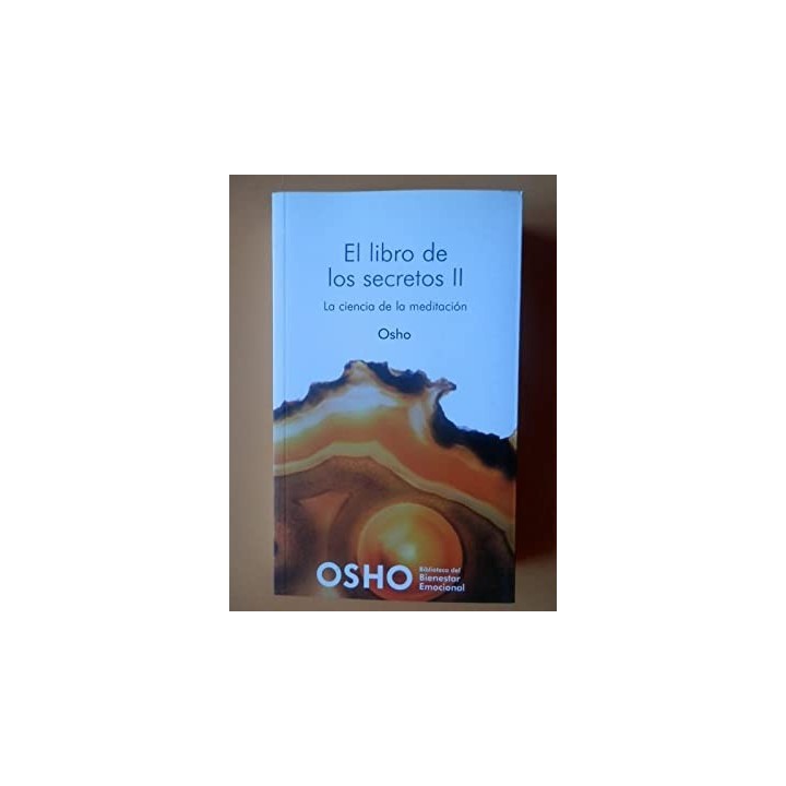 El libro de los secretos II. La ciencia de la meditación