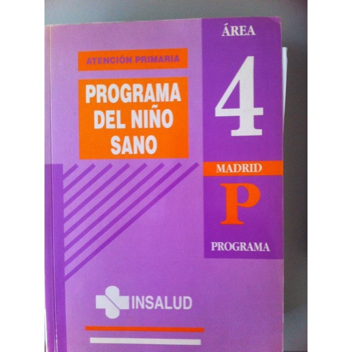 ATENCION PRIMARIA. Programa del niño sano. Área 4.