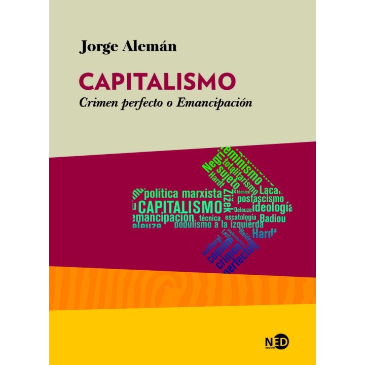 CAPITALISMO CRIMEN PERFECTO O EMANCIPACION