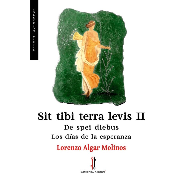 SIT TIBI TERRA LEVIS II DE SPEI DIEBUS