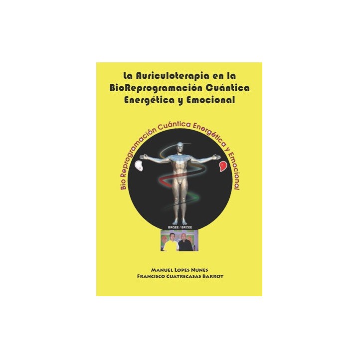 AURICULOTERAPIA EN LA BIOREPROGRAMACION CUANTICA ENERGETICA
