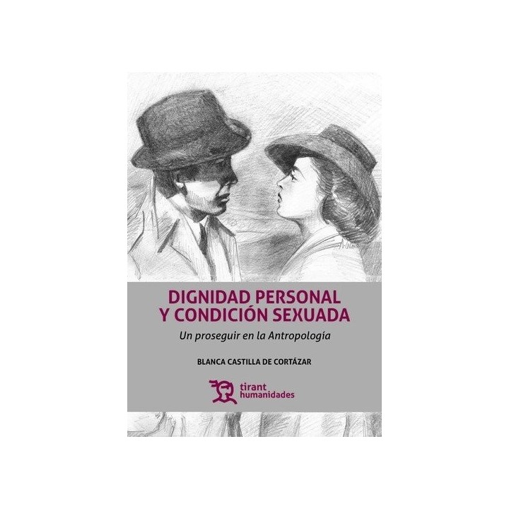 DIGNIDAD PERSONAL Y CONDICION SEXUADA