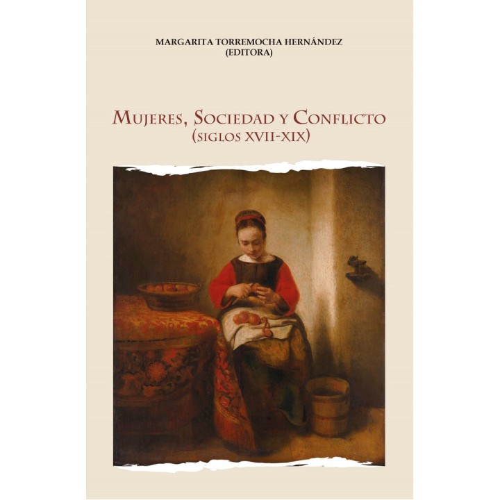 MUJERES SOCIEDAD Y CONFLICTO SIGLOS XVII
