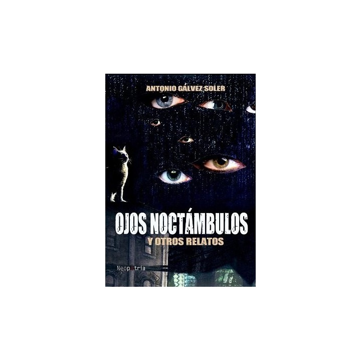 OJOS NOCTAMBULOS Y OTROS RELATOS