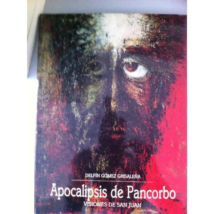 APOCALIPSIS DE PANCORBO. Visiones de San Juan.