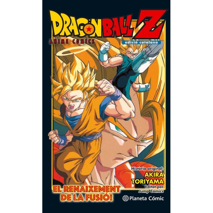 DRAGON BALL Z IEL RENAIXEMENT DE LA FUSIO!