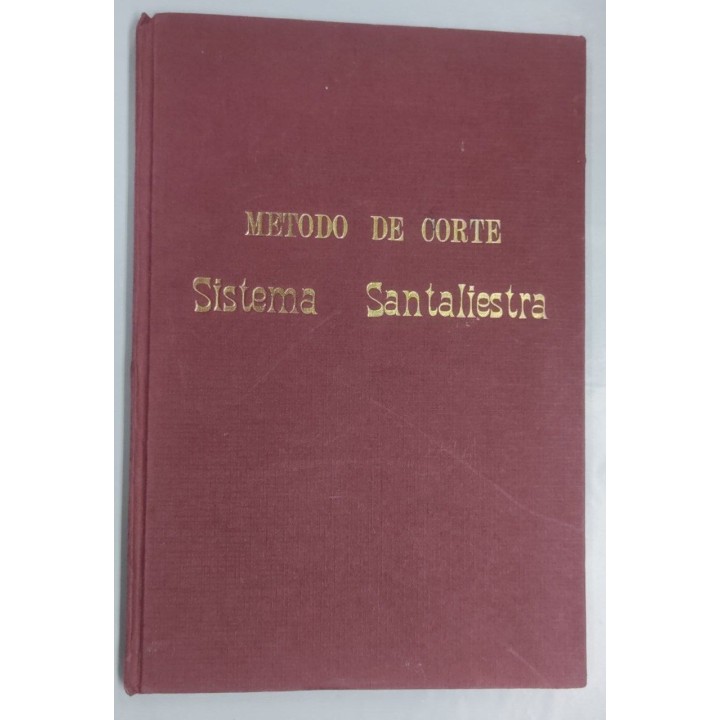 Metodo de Corte. El Corte Sistema Santaliestra