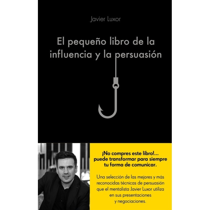 PEQUEÑO LIBRO DE LA INFLUENCIA Y LA PERSUASION,EL