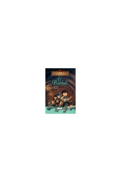 Mondragó. El baobab. Llibre 3