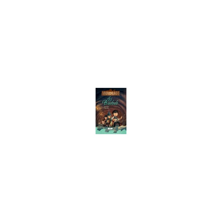 Mondragó. El baobab. Llibre 3