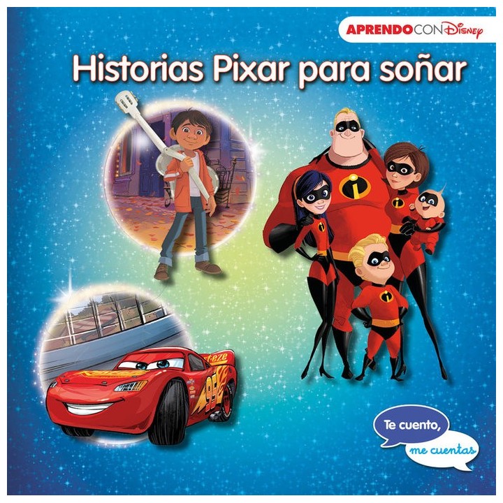 HISTORIAS PIXAR PARA SOÑAR