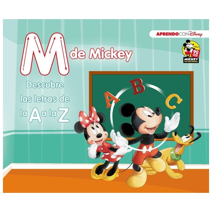 M DE MICKEY (DESCUBRE LAS LETRAS DE LA A A LA Z CON DISNEY)