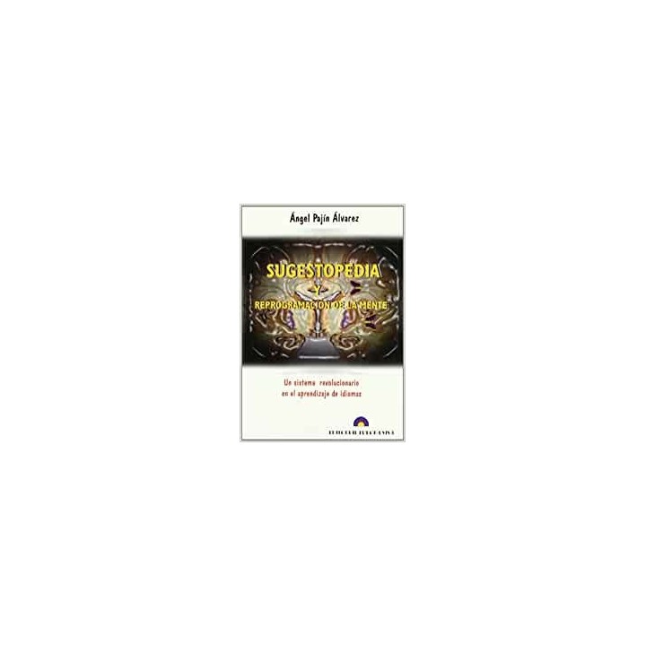 SUGESTOPEDIA Y REPROGRAMACION DE LA MENTE