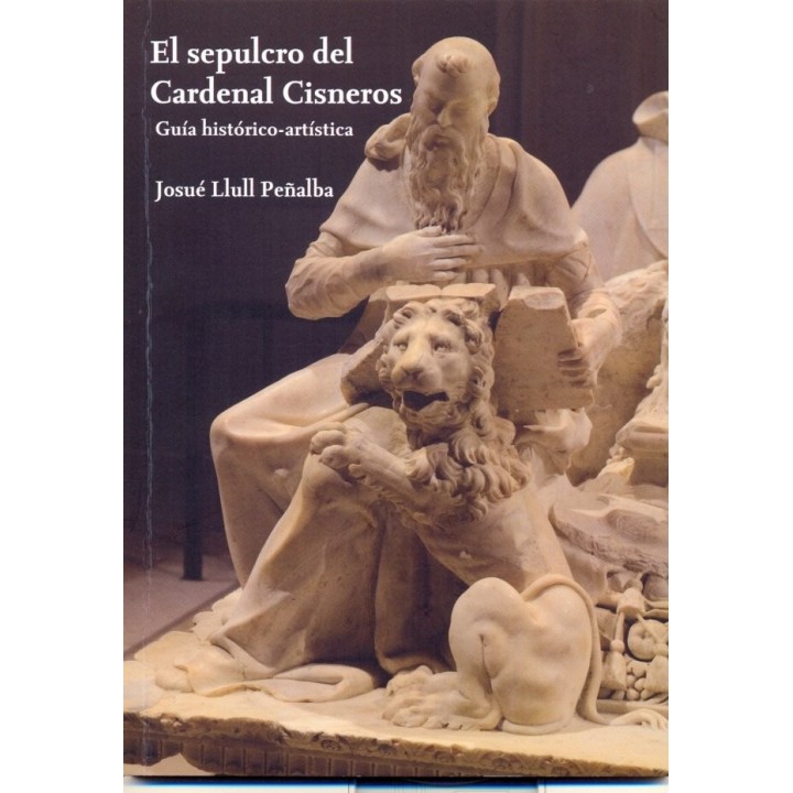 SEPULCRO DE CARDENAL CISNEROS,EL