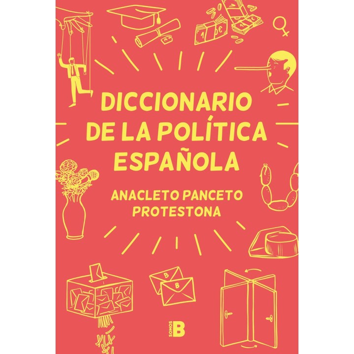 DICCIONARIO DE LA POLITICA ESPAÑOLA