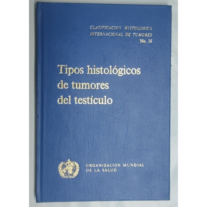 Tipos histológicos de tumores del testículo