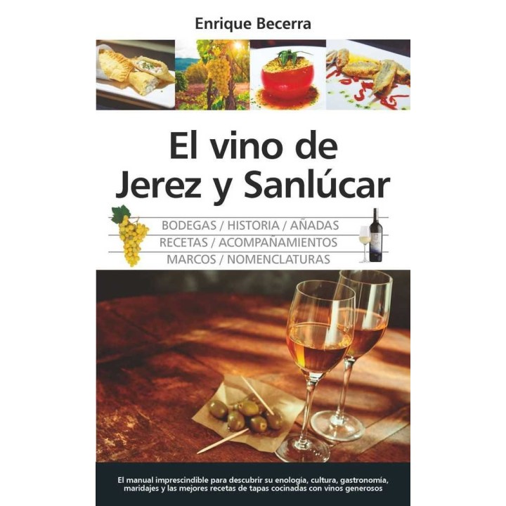 VINO DE JEREZ Y SANLUCAR,EL