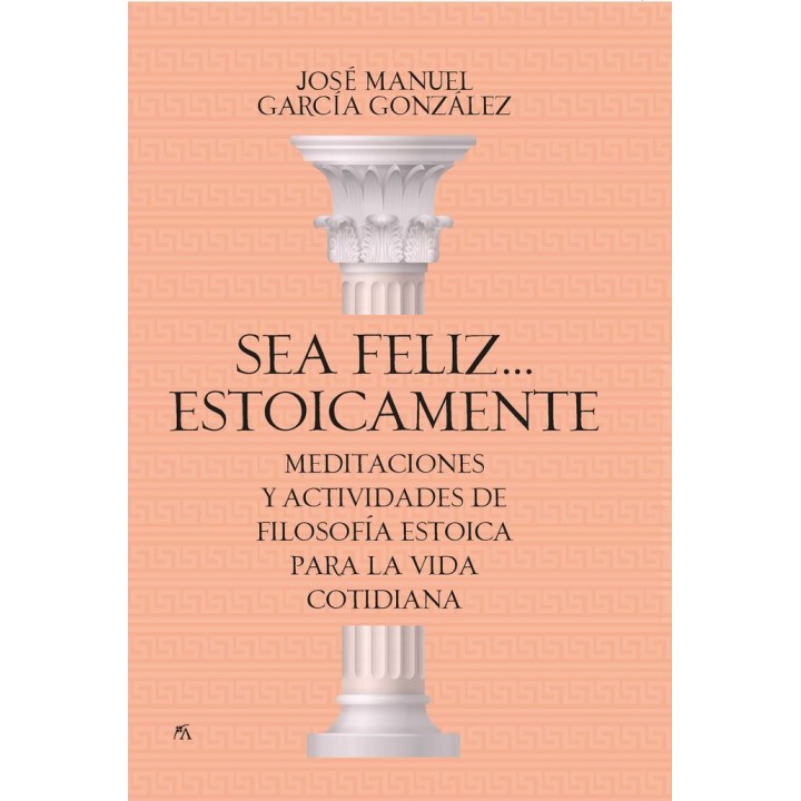 SEA FELIZ ESTOICAMENTE