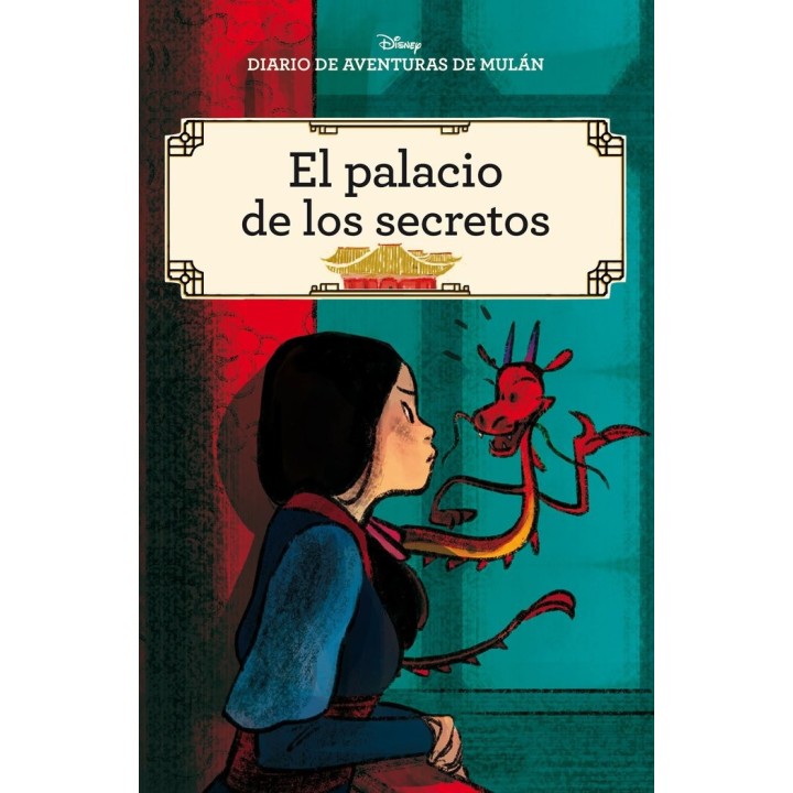 DIARIO DE AVENTURAS DE MULAN EL PALACIO DE LOS SECRETOS C