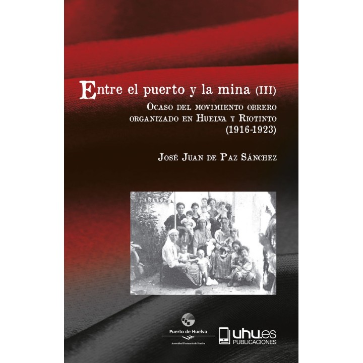 ENTRE EL PUERTO Y LA MINA (III)