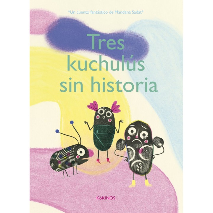 TRES KUCHULUS SIN HISTORIA