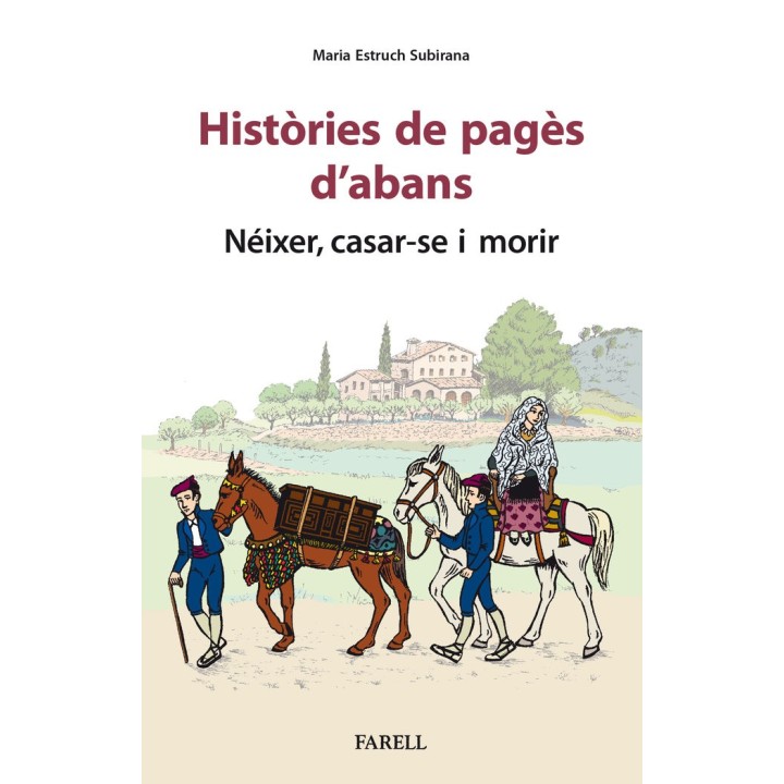 HISTORIES DE PAGES DABANS.NEIXER CASAR SE I MORIR