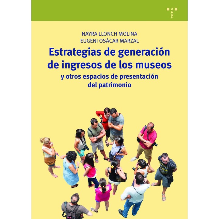 ESTRATEGIAS DE GENERACION DE INGRESOS DE LOS MUSEOS Y OTROS