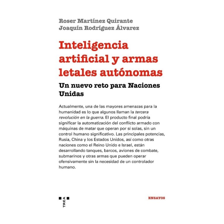 INTELIGENCIA ARTIFICIAL Y ARMAS LETALES AUTONOMAS