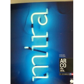 ARCOMADRID. FERIA ARCO 2010. Los Ángeles. Catalogo / Catalogue.