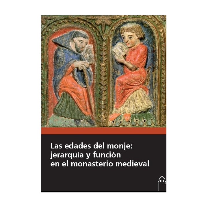EDADES DEL MONJE JERARQUIA Y FUNCION EN EL MONASTERIO MEDI