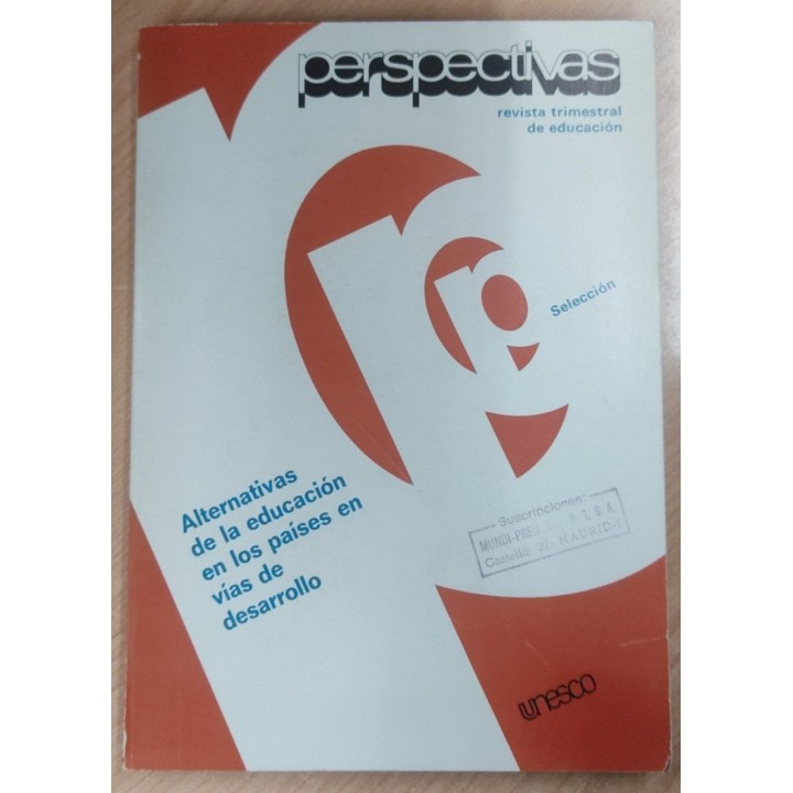 Perspectivas. Alternativas de la educacion en los paises en vias de desarrollo