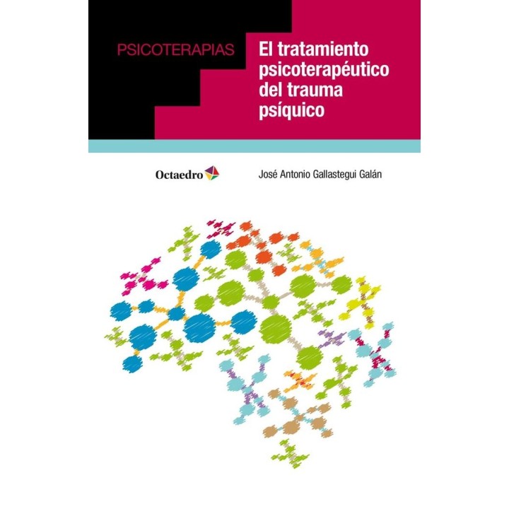 TRATAMIENTO PSICOTERAPEUTICO DEL TRAUMA PSIQUICO,EL
