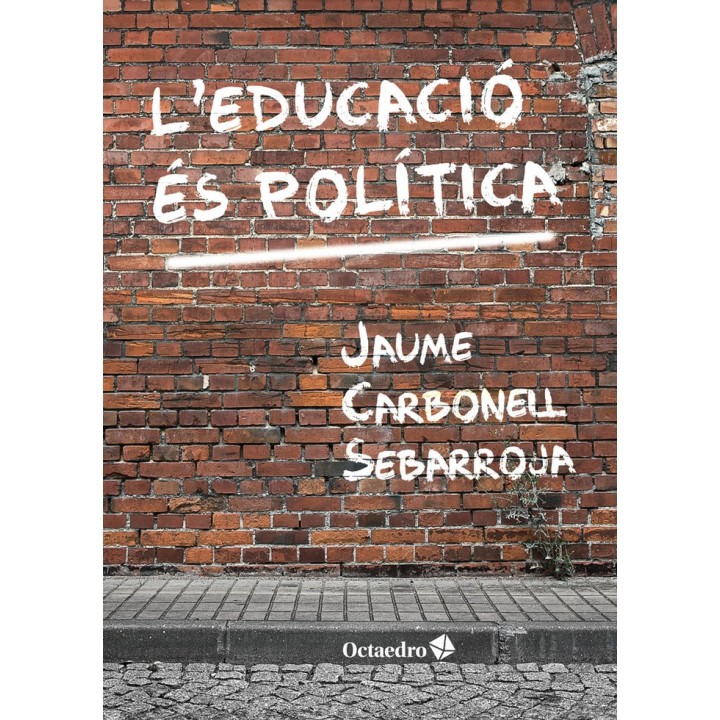 L'EDUCACIO ES POLITICA