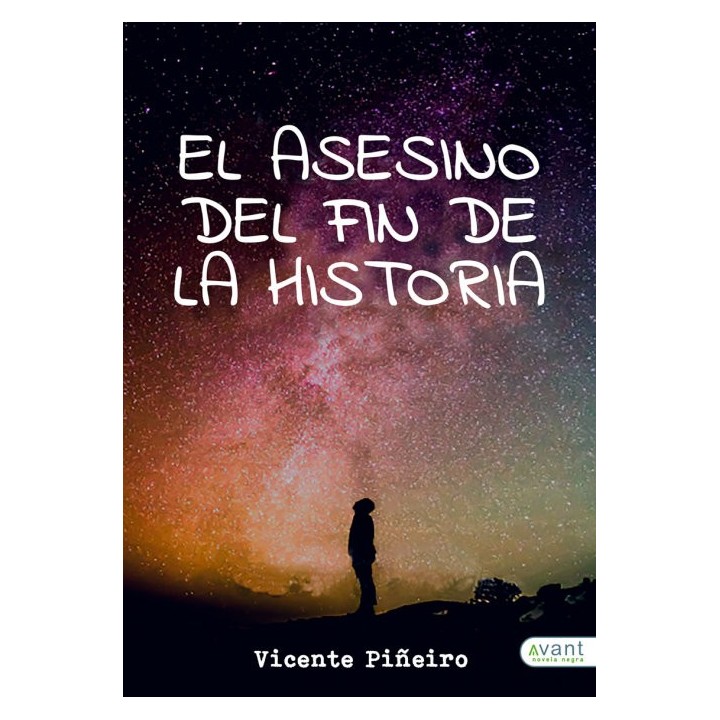 EL ASESINO DEL FIN DE LA HISTORIA