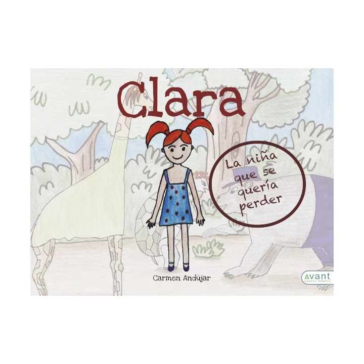 CLARA LA NIÑA QUE NO SE QUERIA PERDER