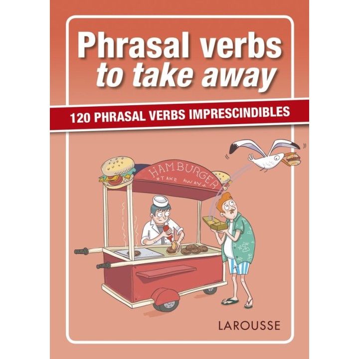 PHRASAL VERBS TO TAKE AWAY