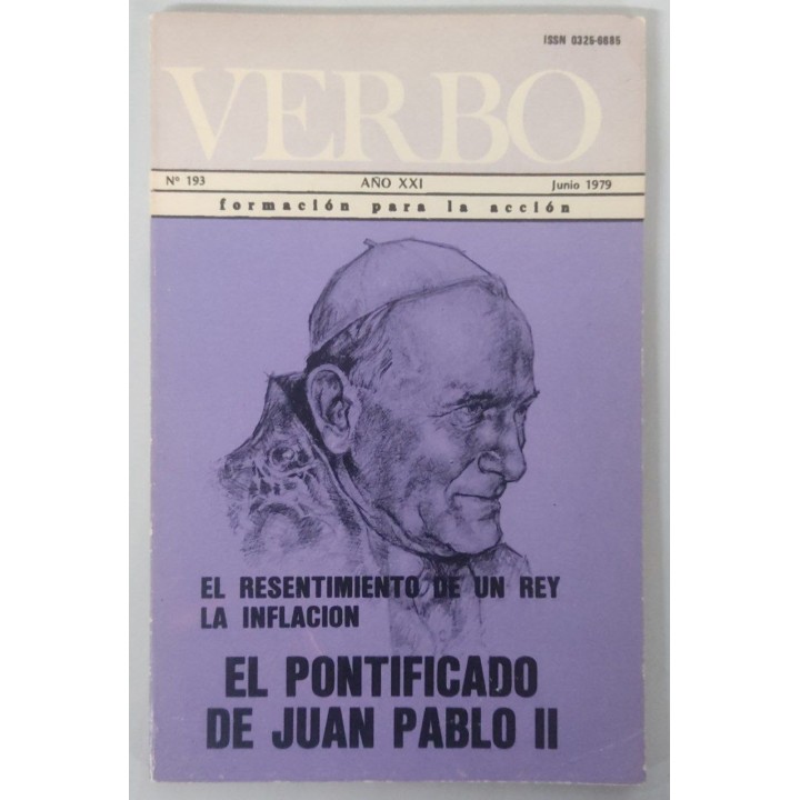 Revista Verbo. Junio 1979. El Pontificado de Juan Pablo II. El Resentimiento de un rey. La Inflacion