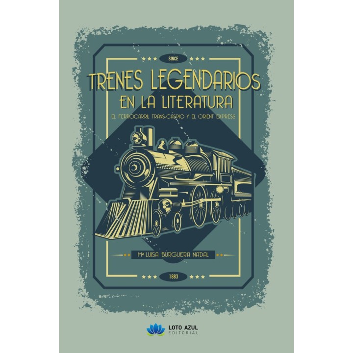 TRENES LEGENDARIOS EN LA LITERATURA