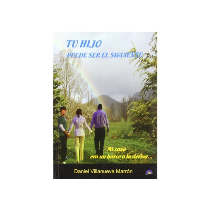 Tu hijo puede ser el siguiente. Mi casa era un barco a la deriva...