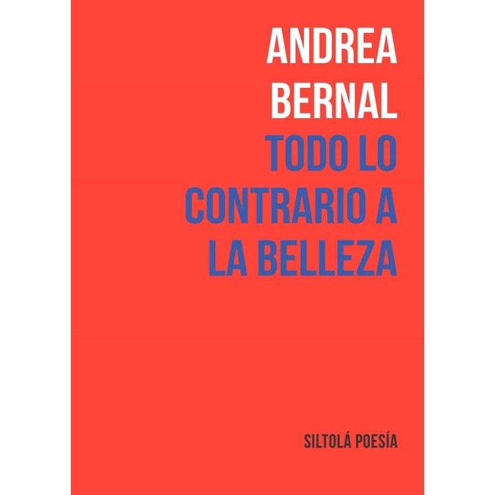 TODO LO CONTRARIO A LA BELLEZA