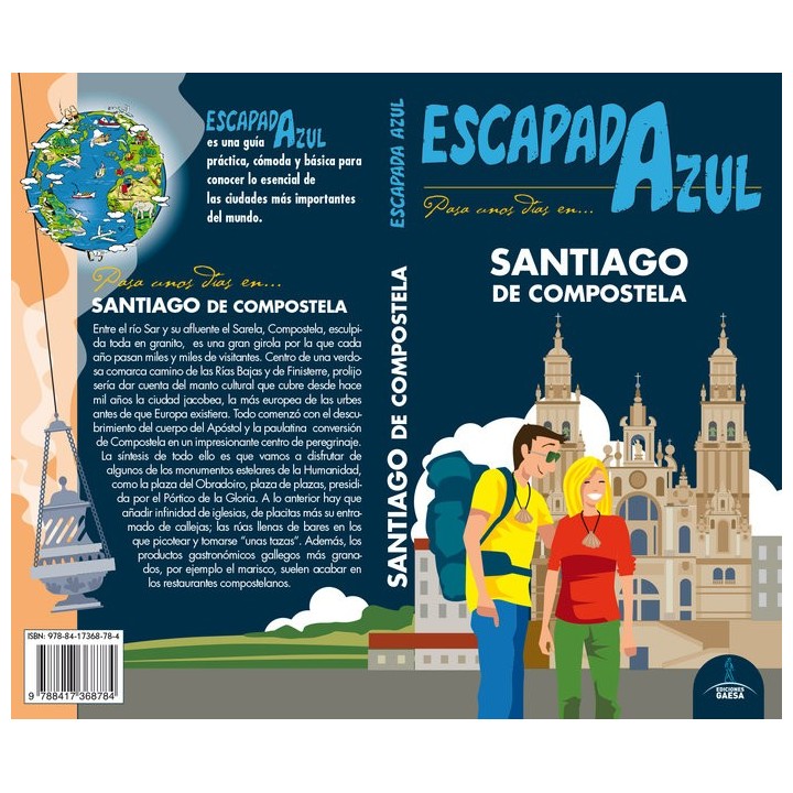 SANTIAGO DE COMPOSTELA ESCAPADA AZUL